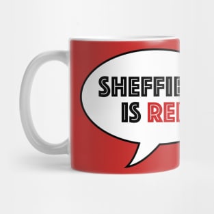 SHEFFIELD IS RED Mug